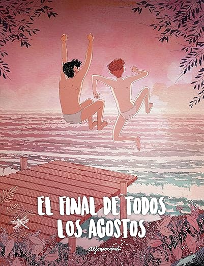Portada de El final de todos los agostos (Ilustración)